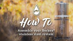 Berkey® Zusammenbau